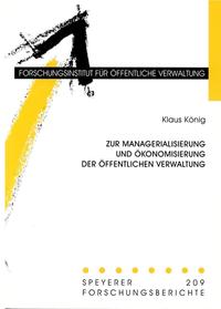 Zur Managerialisierung und Ökonomisierung der öffentlichen Verwaltung