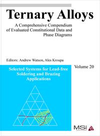 Ternary Alloys. A Comprehensive Compendium of Evaluated Constitutional... / Ternary Alloys. A Comprehensive Compendium of Evaluated Costitutional... / Ternary Alloys. A Comprehensive Compendium of Evaluated Costitutional Data