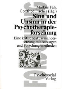 Sinn und Unsinn in der Psychotherapieforschung