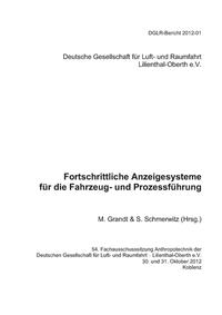 Fortschrittliche Anzeigesysteme für die Fahrzeug- und Prozessführung