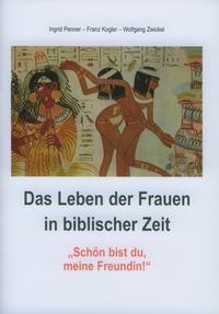 Das Leben der Frauen in biblischer Zeit