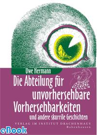 Die Abteilung für unvorhersehbare Vorhersehbarkeiten