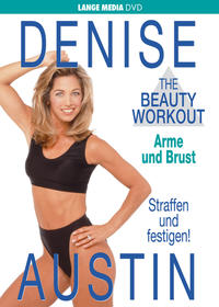 Denise Austin: The Beauty Workout - Arme und Brust