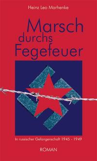 Marsch durchs Fegefeuer