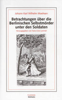 Betrachtungen über die Berlinischen Selbstmörder unter den Soldaten