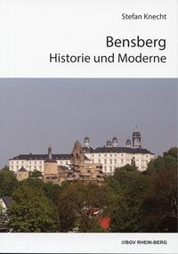 Bensberg. Historie und Moderne