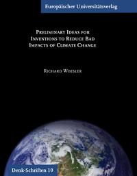 Preliminary ideas for inventions to reduce bad impacts of climate change