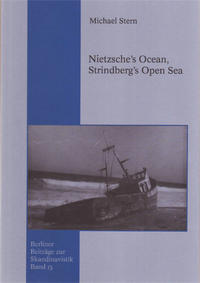 Nietzsche's Ocean, Strindberg's Open Sea