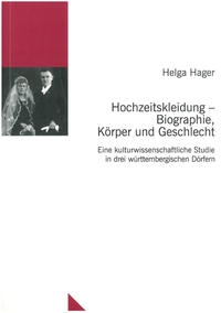 Hochzeitskleidung - Biographie, Körper und Geschlecht