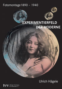 Experimentierfeld der Moderne