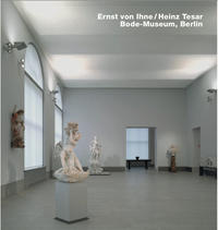 Ernst von Ihne / Heinz Tesar, Bode-Museum, Berlin
