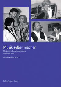 Musik selber machen - Musikalische Erwachsenenbildung an Musikschulen