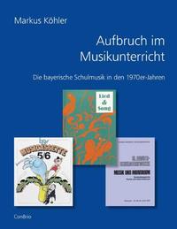 Aufbruch im Musikunterricht