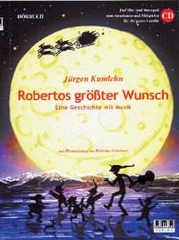 Robertos grösster Wunsch