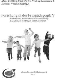 Forschung in der Frühpädagogik V