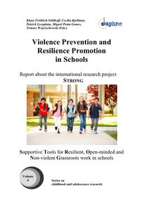 Violence Prevention and Resilience Promotion in Schools
