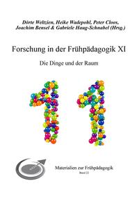 Forschung in der Frühpädagogik XI