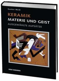 Keramik. Materia und Geist