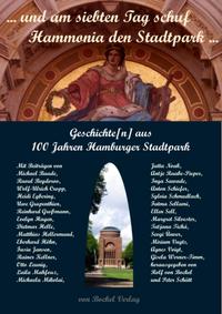 „... und am siebten Tag schuf Hammonia den Stadtpark ...“