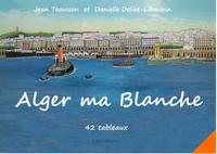 Alger ma Blanche