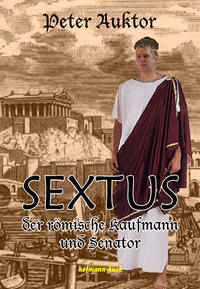 Sextus der römische Kaufmann und Senator