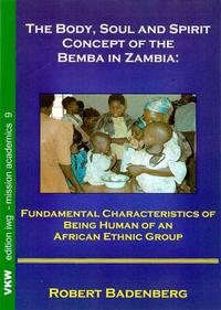 The Body, Soul and Spirit Concept of the Bemba in Zambia