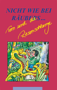 Tom und die Riesenschlange