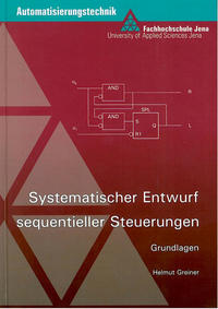 Systematischer Entwurf sequentieller Steuerungen