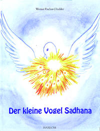 Der kleine Vogel Sadhana