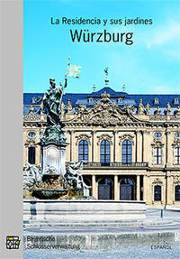 La Residencia y sus jardines Würzburg