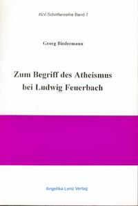 Zum Begriff des Atheismus bei Ludwig Feuerbach