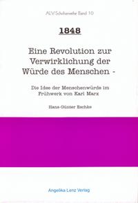 1848 - Eine Revolution zur Verwirklichung der Würde des Menschen