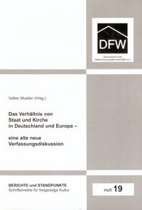 Das Verhältnis von Staat und Kirche in Deutschland und Europa – eine alte neue Verfassungsdiskussion