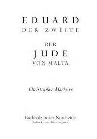 Eduard II. / Der Jude von Malta