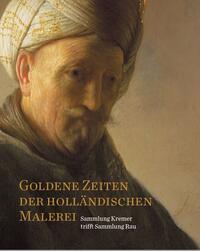 Goldene Zeiten der holländischen Malerei