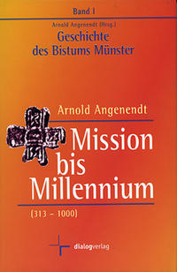 Geschichte des Bistums Münster / Mission bis Millennium