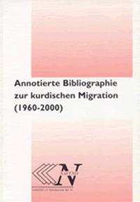 Annotierte Bibliographie zur kurdischen Migration (1960-2000)