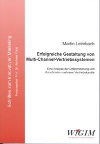 Erfolgreiche Gestaltung von Multi-Channel-Vertriebssystemen