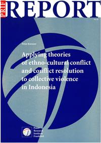 Applying theories of ethno-cultural conflict and conflict resolution to collective violence in Indonesia