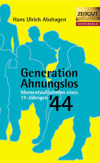 Generation Ahnungslos