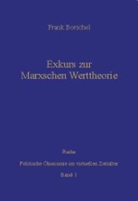 Exkurs zur Marxschen Werttheorie