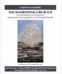 Das Wahrnehme-Übe-Buch