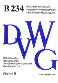 Dynamische und statische Elemente des Verkehrsverhaltens - Das Deutsche Mobilitätspanel