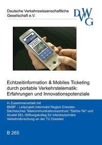 Echtzeitinformation & Mobiles Ticketing durch portable Verkehrstelematik: Erfahrungen und Innovationspotentiale