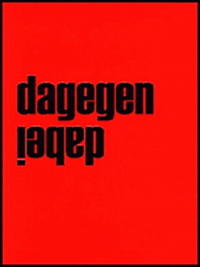 Dagegen - Dabei