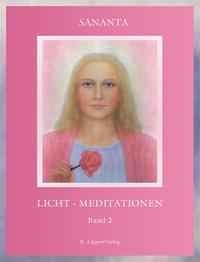 Licht-Meditationen, Buch 2