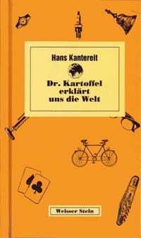 Dr. Kartoffel erklärt uns die Welt