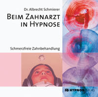 Beim Zahnarzt in Hypnose