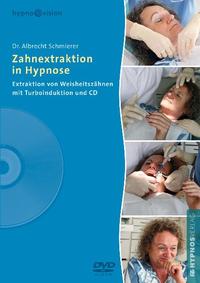 Zahnextraktion in Hypnose