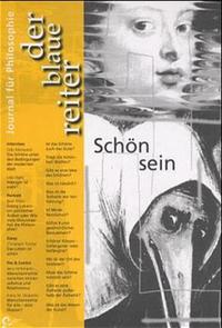 Der Blaue Reiter. Journal für Philosophie / Schön sein
